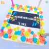 Achievers Cake is to celebrate team's achievement or to achieve targets.